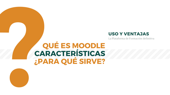 Que es Moodle Uso y Ventajas