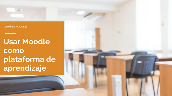 Usar Moodle como plataforma de aprendizaje
