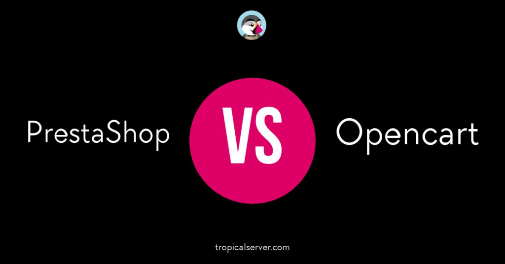 ¿Es mejor PrestaShop o Opencart?