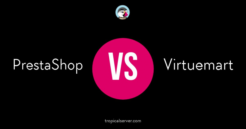 ¿Es mejor Virtuemart o PrestaShop?